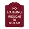 Signmission No Parking Midnight to 8:00 Am Heavy-Gauge Aluminum Architectural Sign, 24" x 18", BU-1824-23707 A-DES-BU-1824-23707 - alternate 1